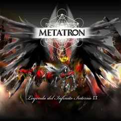 Leyenda del Infinito Interno II by Metatron album reviews, ratings, credits