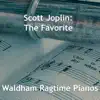 Scott Joplin: The Favorite (Orchestral) - Single album lyrics, reviews, download