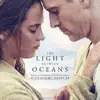 The Light Between Oceans (Original Motion Picture Soundtrack) album lyrics, reviews, download