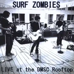 Live at the DMSC Rooftop by Surf Zombies album reviews, ratings, credits