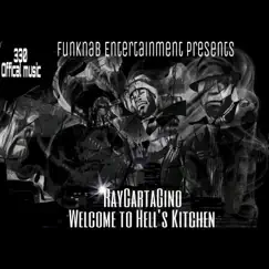 Welcome to Hells Kitchen - Single by RayCartaGino album reviews, ratings, credits