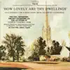 'How Lovely Are Thy Dwellings' - An Evensong for a Dedication from Salisbury Cathedral album lyrics, reviews, download