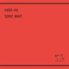 Sonic Wave by HADO-HO album reviews, ratings, credits