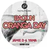 Back in Oranga Day - Single album lyrics, reviews, download