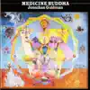 Medicine Buddha (feat. Lama Tashi) album lyrics, reviews, download