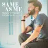 Same As Me (feat. Rachel Platten) - Single album lyrics, reviews, download