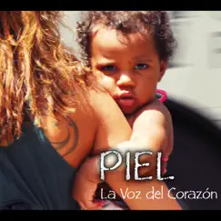 La Voz del Corazón - EP by Piel album reviews, ratings, credits