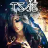 Save me (Radio Mix) - Single album lyrics, reviews, download