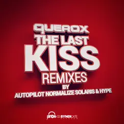 The Last Kiss (Autopilot Remix) Song Lyrics