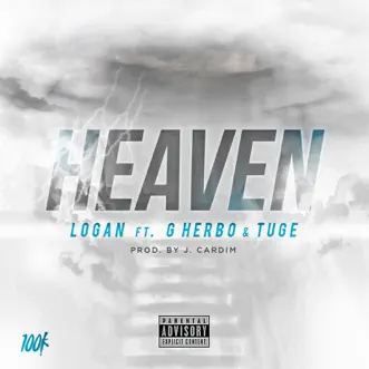Heaven (feat. G Herbo & Tuge) - Single by Logan album download