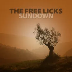 Sundown - Single by The Free Licks album reviews, ratings, credits
