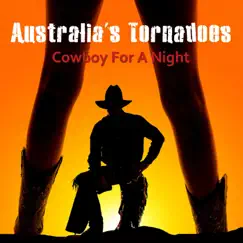 Cowboy for a Night - Single by Australia's Tornadoes album reviews, ratings, credits