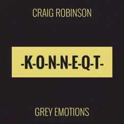 Grey Emotions - Single by Craig Robinson album reviews, ratings, credits