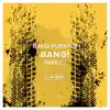 BANG! - Single album lyrics, reviews, download