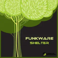 Shelter - EP by Funkware album reviews, ratings, credits