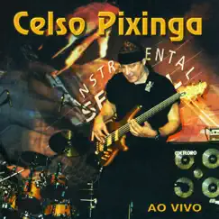 Celso Pixinga Ao vivo by Celso Pixinga album reviews, ratings, credits