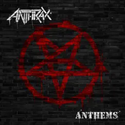 Anthems - EP by Anthrax album reviews, ratings, credits