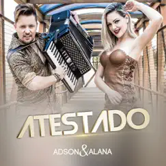 Atestado - Single by Adson & Alana album reviews, ratings, credits