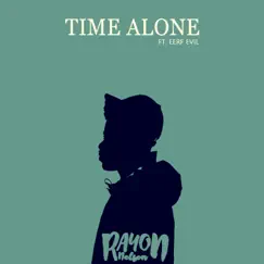 Time Alone (feat. Eerf Evil) Song Lyrics
