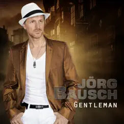 Gentleman by Jörg Bausch album reviews, ratings, credits