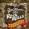 FOR WHOM THE ROCK ROLLS album lyrics, reviews, download