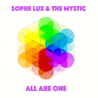 All Are One by Sophe Lux & the Mystic album download