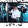 Philthy Rich (feat. Layzie Bone, Grant Broadway & Hc the Chemist) - Single album lyrics, reviews, download