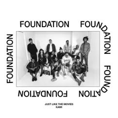 Foundation - Single by KAMI album reviews, ratings, credits