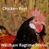 Chicken Reel (Orchestral) - Single album lyrics, reviews, download