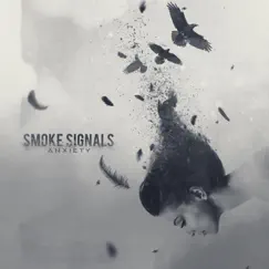 Anxiety by Smoke Signals album reviews, ratings, credits