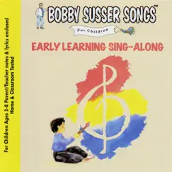 Early Learning Sing-Along by The Bobby Susser Singers album reviews, ratings, credits
