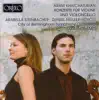 Khatchaturian: Cello Concerto in E Minor & Violin Concerto in D Minor album lyrics, reviews, download