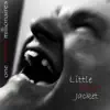 Little White Jacket - Single album lyrics, reviews, download