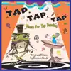 Tap, Tap, Tap Music for Tap Dancing album lyrics, reviews, download