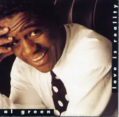 Love Is Reality by Al Green album reviews, ratings, credits