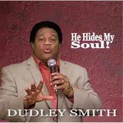 He Hides My Soul by Dudley Smith album reviews, ratings, credits