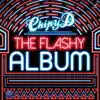The Flashy Album album lyrics, reviews, download