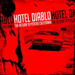 The Return to Psycho, California by Hotel Diablo album reviews, ratings, credits