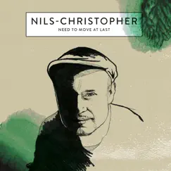 Need to Move at Last by Nils-Christopher album reviews, ratings, credits