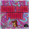 Kick Tha Funk - Single album lyrics, reviews, download