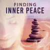 Finding Inner Peace: Zen Meditation Music for Gentle Relaxation, Reiki Treatment Sound Healing, Chakra Balancing album lyrics, reviews, download