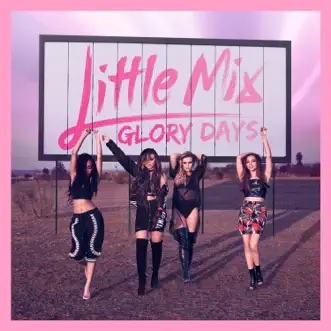 Glory Days by Little Mix album download