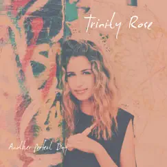 Another Perfect Day - Single by Trinity Rose album reviews, ratings, credits