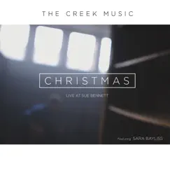 Christmas Live at Sue Bennett - EP by The Creek Music album reviews, ratings, credits