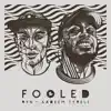 Fooled EP album lyrics, reviews, download