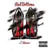 Red Bottoms - Single album lyrics, reviews, download