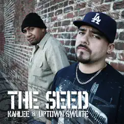 The Seed by The Seed, Kahlee & Uptown Swuite album reviews, ratings, credits