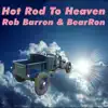 Hot Rod to Heaven - Single album lyrics, reviews, download