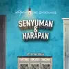 Senyuman & Harapan (OMPS Cek Toko Sebelah) - Single album lyrics, reviews, download