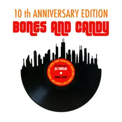 Bones & Candy 2010 Song Lyrics
